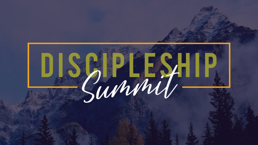 2022 Discipleship Summit