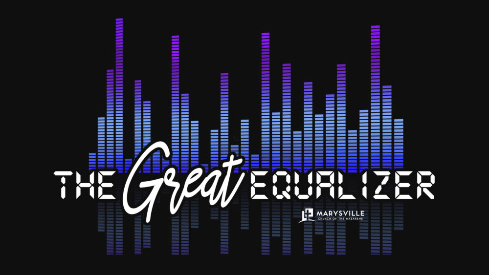 The Great Equalizer